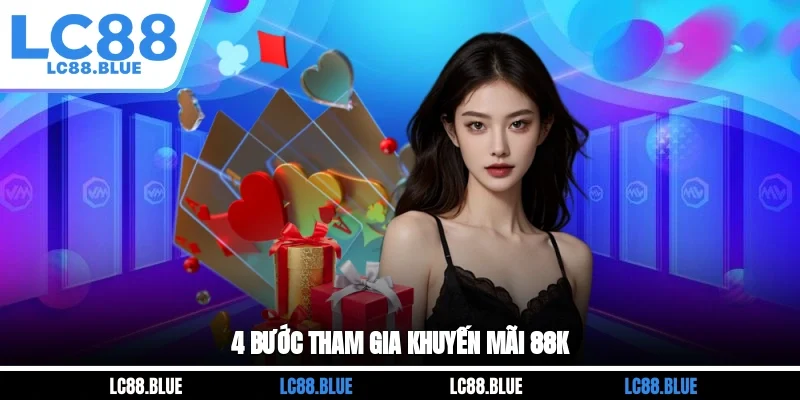4 Bước tham gia khuyến mãi 88k