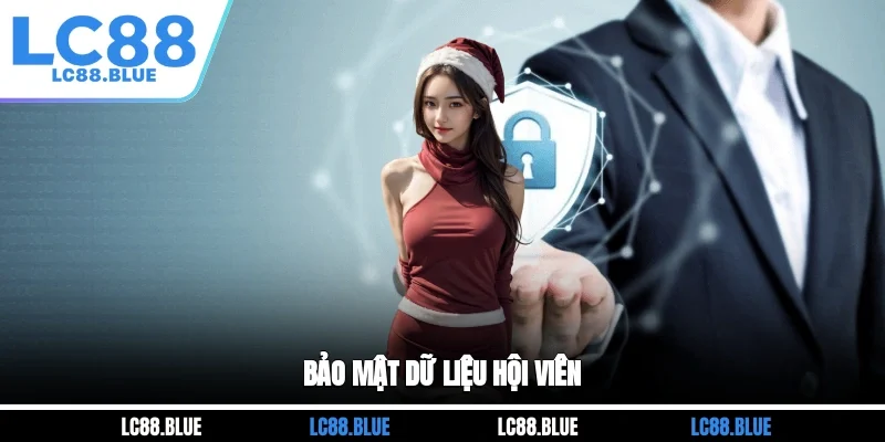 LC88 bảo mật dữ liệu hội viên