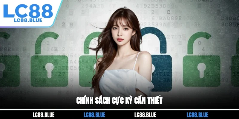 Chính sách cực kỳ cần thiết