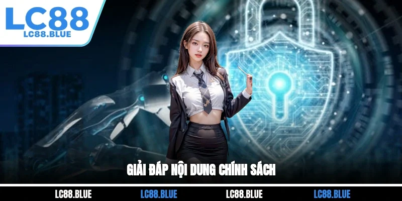 Giải đáp nội dung chính sách