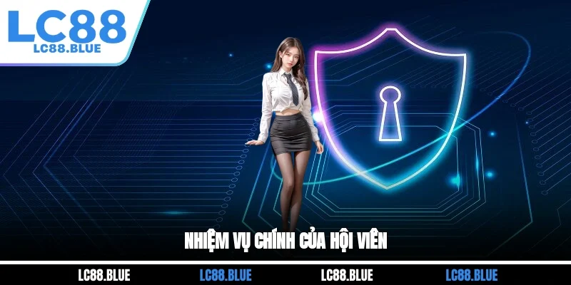 Nhiệm vụ chính của hội viên