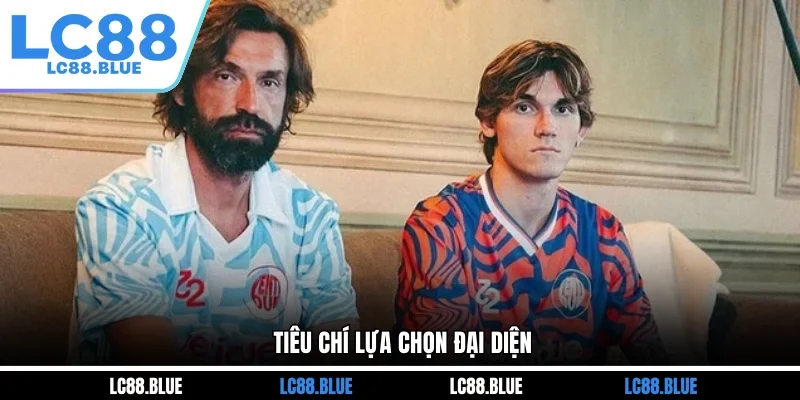 Tiêu chí lựa chọn đại diện